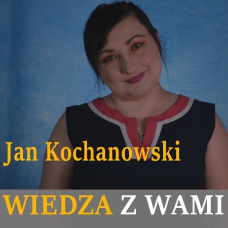 Jan Kochanowski – wybrane utwory