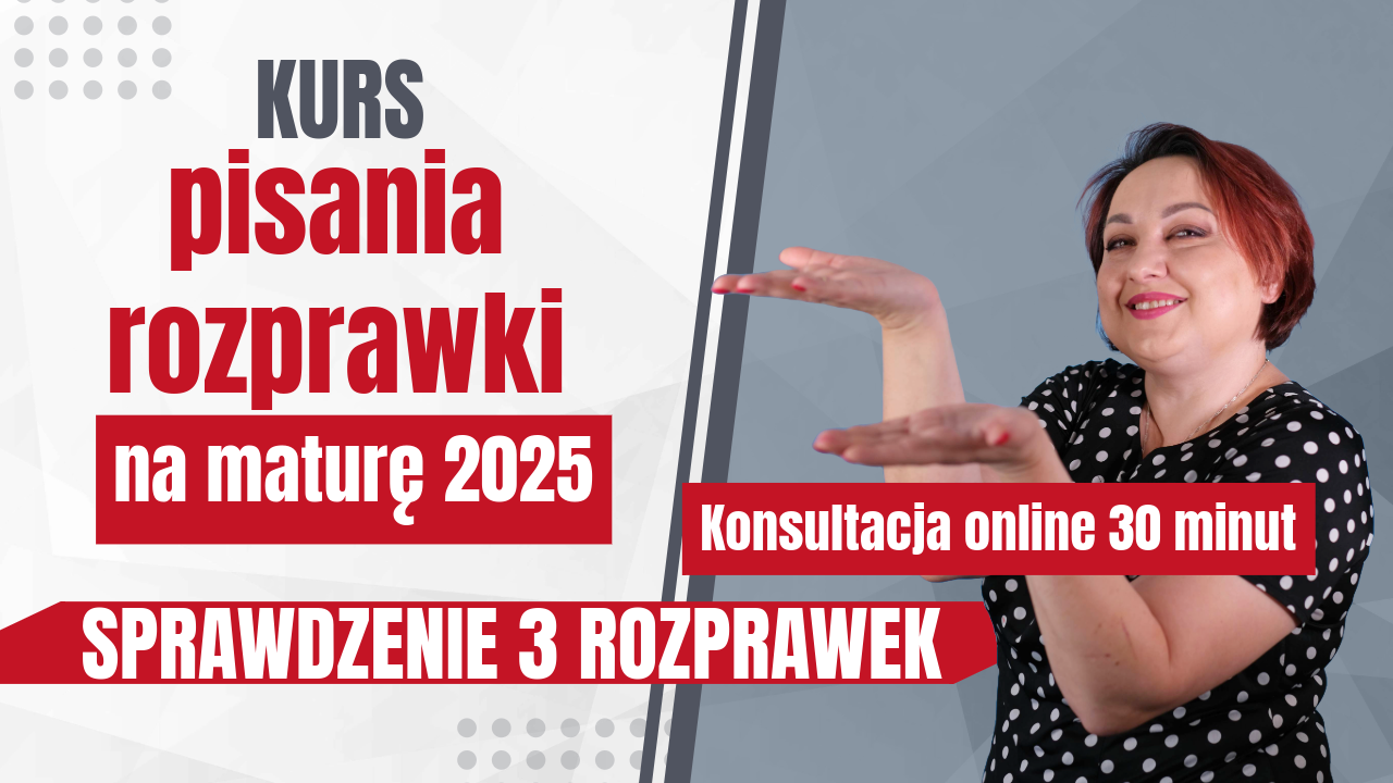 kurs pisania rozprawki na maturę 2025 plus sprawdzenie 3 rozprawek konsultacja online 30m minut