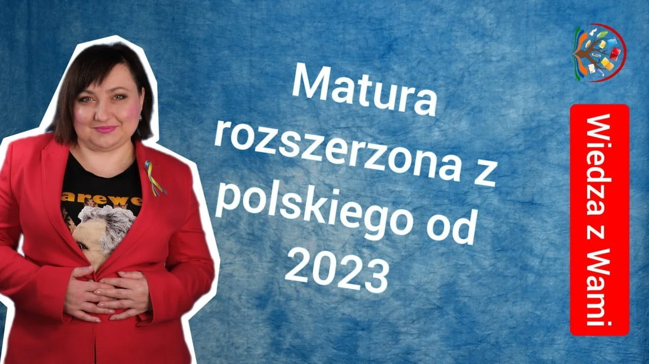 matura rozszerzona z polskiego 2023 i 2024 - obrazek