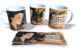 Kobieta jest pełna mocy, która potrafi zmieniać świat