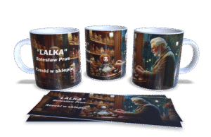 "Lalka" Bolesław Prus. Rzecki ustawia lalkę na wystawie