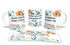 Miłość zaczyna się od uśmiechu, rośnie z pocałunkiem, kończy się łzami