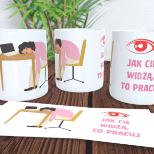 Jak ciebie widzą tak pracuj