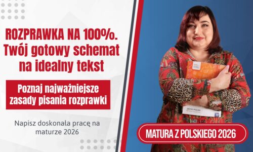 ROZPRAWKA NA 100 procent. Twój gotowy schemat na idealny tekst. 3 godziny
